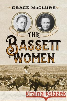 The Bassett Women Grace McClure 9780804008761 Swallow Press