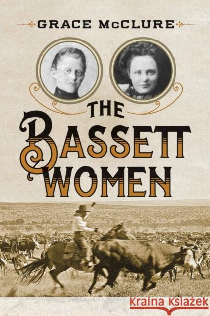 The Bassett Women Grace McClure 9780804008778 Swallow Press