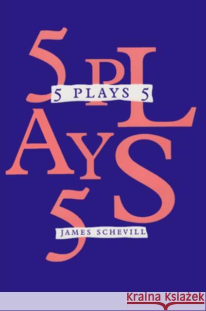5 Plays 5 James Schevill   9780804009676