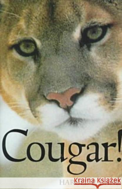 Cougar Harold P. Danz 9780804010153 Swallow Press