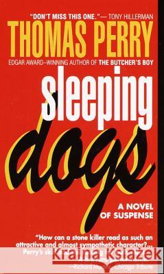 Sleeping Dogs Thomas Perry 9780804111607 Ivy Books