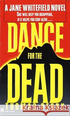 Dance for the Dead Thomas Perry 9780804114257 Ivy Books