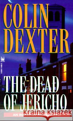 Dead of Jericho Colin Dexter 9780804114868 Ivy Books