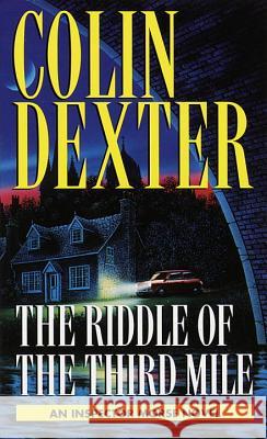 Riddle of the Third Mile Colin Dexter 9780804114882