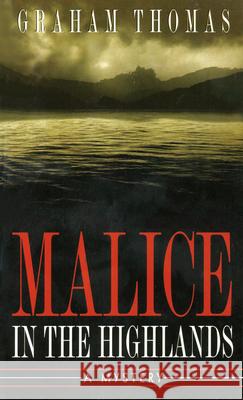 Malice in the Highlands Graham Thomas 9780804116572