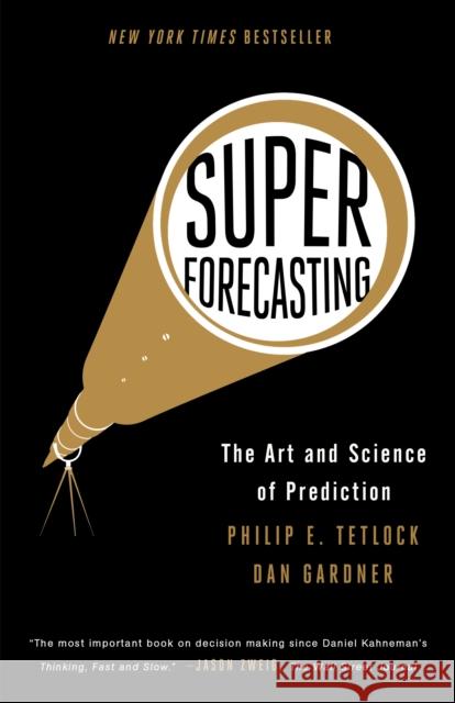 Superforecasting Dan Gardner 9780804136716 Crown