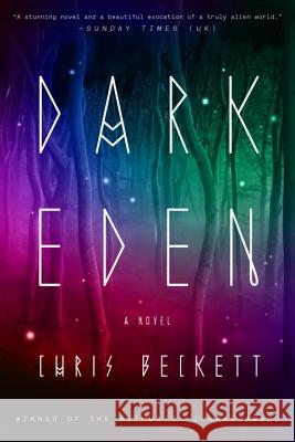 Dark Eden Chris Beckett 9780804138680 Broadway Books