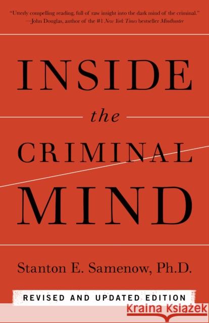 Inside the Criminal Mind (Newly Revised Edition) Samenow, Stanton 9780804139908
