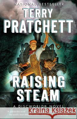 Raising Steam: A Discworld Novel Pratchett, Terry 9780804169202 Anchor Books