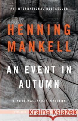 An Event in Autumn Fay Weldon Henning Mankell 9780804170642 Vintage Books