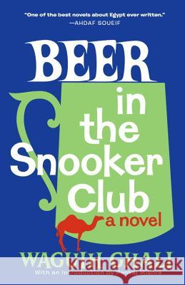 Beer in the Snooker Club Waguih Ghali Pankaj Mishra 9780804170741