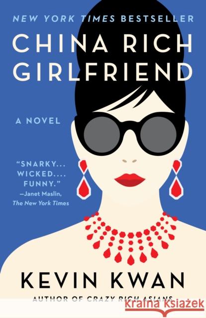 China Rich Girlfriend Kevin Kwan 9780804172066 Anchor Books