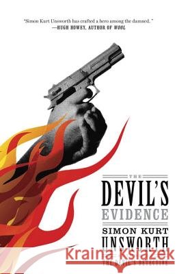The Devil's Evidence Simon Kurt Unsworth 9780804172936