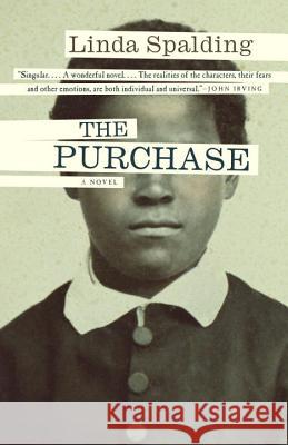 The Purchase Linda Spalding 9780804173261 Anchor Books