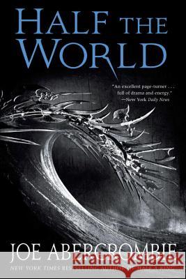 Half the World Joe Abercrombie 9780804178433 Del Rey Books