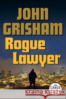 Rogue Lawyer John Grisham 9780804194792