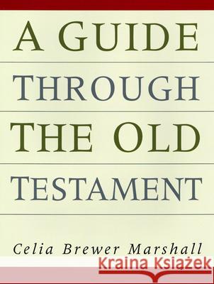 A Guide Through the Old Testament Celia B. Sinclair 9780804201247 Westminster/John Knox Press,U.S.