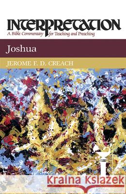 Joshua Jerome F. D. Creach 9780804231060 Westminster John Knox Press