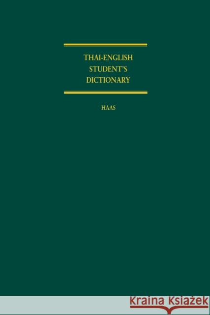 Thai-English Student's Dictionary Mary R. Haas 9780804705677 Stanford University Press