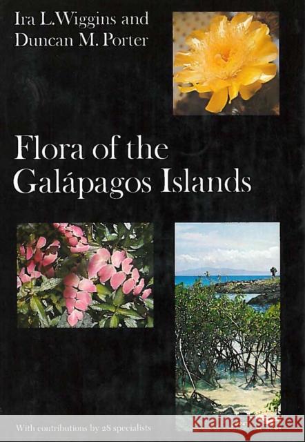 Flora of the Galapagos Islands Ira L. Wiggins Duncan M. Porter 9780804707329 Stanford University Press