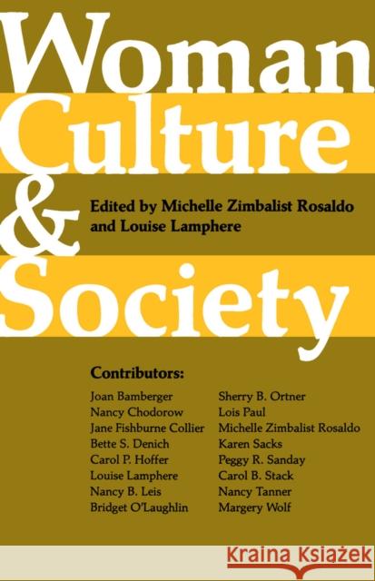 Woman, Culture, and Society Michelle Zimbalist Rosaldo Louise Lamphere 9780804708517 Stanford University Press