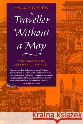 Traveller Without a Map  9780804722377 Stanford University Press