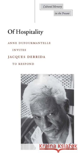 Of Hospitality Jacques Derrida 9780804734066 0