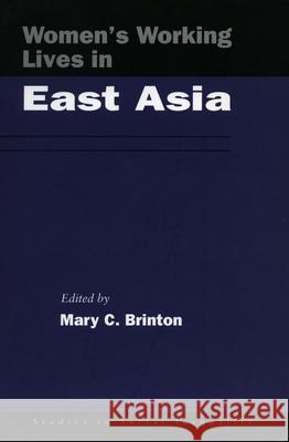 Womenas Working Lives in East Asia Brinton, Mary C. 9780804741491 Stanford University Press