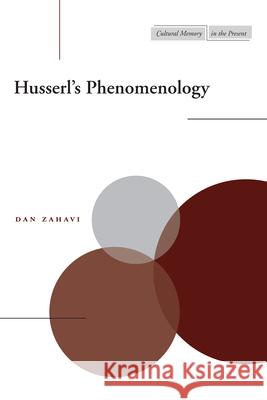 Husserl's Phenomenology Dan Zahavi 9780804745451 Stanford University Press