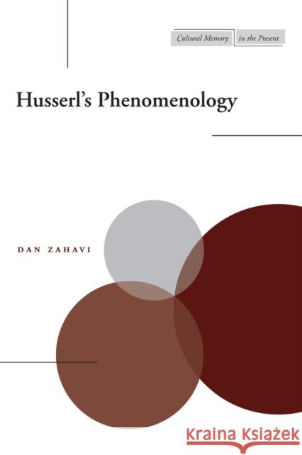 Husserl's Phenomenology Dan Zahavi 9780804745468 Stanford University Press