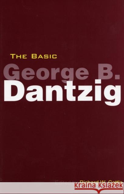 The Basic George B. Dantzig Richard Cottle George Bernard Dantzig 9780804748346