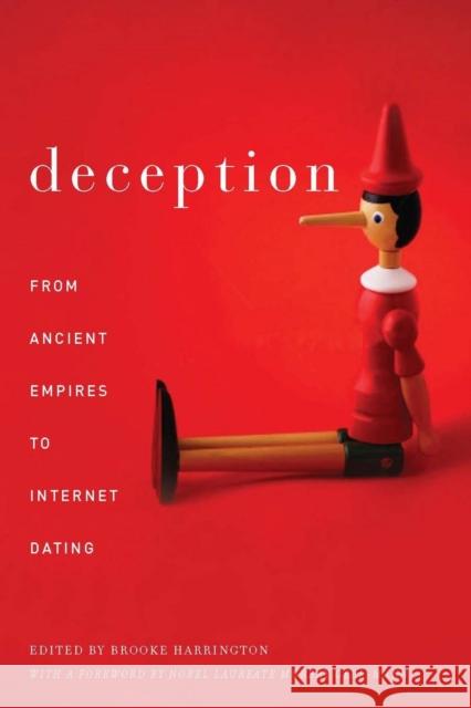 Deception: From Ancient Empires to Internet Dating Harrington, Brooke 9780804756495 Stanford University Press