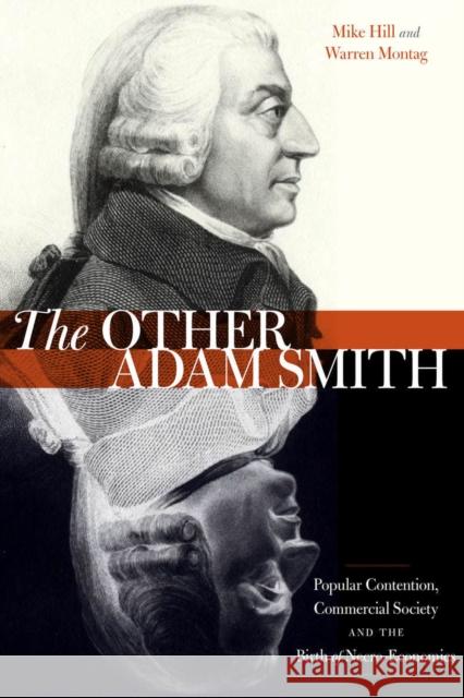 The Other Adam Smith Mike Hill Warren Montag 9780804791946 Stanford University Press