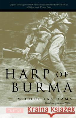 Harp of Burma Michio Takeyama 9780804802321 Tuttle Publishing