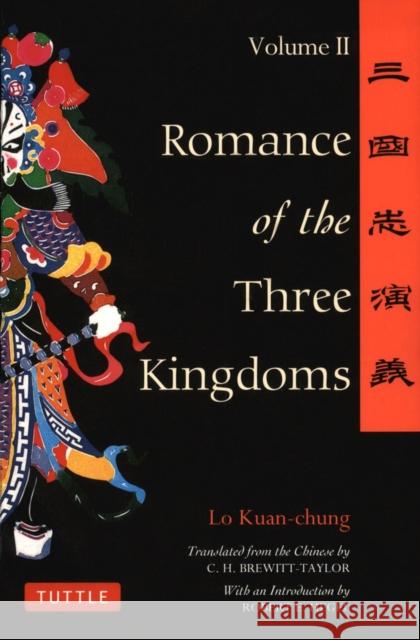 Romance of the Three Kingdoms Volume 2 Kuan-Chung Lo Guanzhong Luo Lo Kuan-Chung 9780804834681 Tuttle Publishing