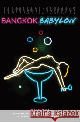 Bangkok Babylon Jerry Hopkins 9780804840774 Tuttle Publishing