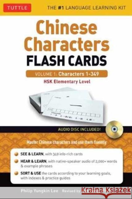 Chinese Flash Cards Kit Volume 1: Hsk Levels 1 & 2 Elementary Level: Characters 1-349 (Online Audio for Each Word Included) Lee, Philip Yungkin 9780804842013