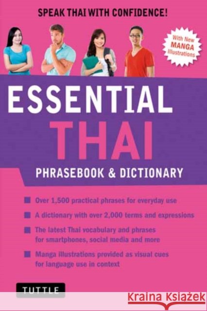 Essential Thai Phrasebook & Dictionary: Speak Thai with Confidence! (Revised Edition) Jintana Rattanakhemakorn 9780804846875 Tuttle Publishing