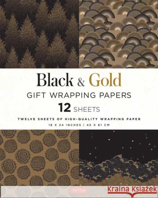 Black & Gold Gift Wrapping Papers - 12 Sheets: 18 x 24 inch (45 x 61 cm) Wrapping Paper Tuttle Publishing 9780804852104 Tuttle Publishing