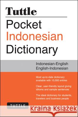 Tuttle Pocket Indonesian Dictionary: Indonesian-English English-Indonesian Katherine Davidsen 9780804853330 Tuttle Publishing