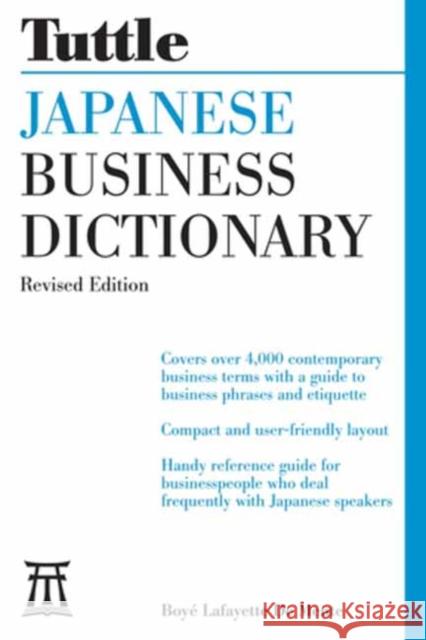Japanese Business Dictionary Revised Edition Boye Lafayette D 9780804855914 Tuttle Publishing