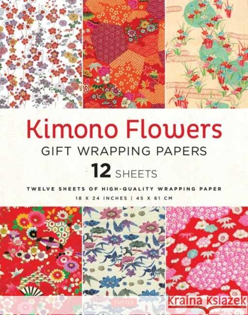 Kimono Flowers Gift Wrapping Paper - 12 Sheets: 18 X 24 Inch (45 X 61 CM) High-Quality Wrapping Paper  9780804856850 Tuttle Publishing