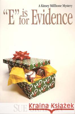 E Is for Evidence: A Kinsey Millhone Mystery Grafton, Sue 9780805004595 Henry Holt & Company