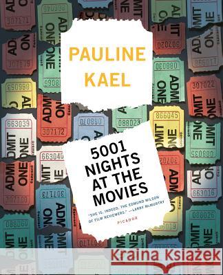 5001 Nights at the Movies Pauline Kael 9780805013672 Owl Books (NY)