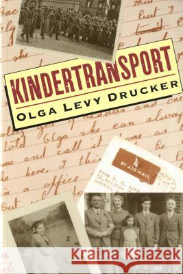 Kindertransport Olga Levy Drucker 9780805042511 Henry Holt & Company