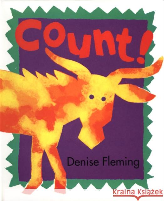 Count! Denise Fleming Denise Fleming 9780805042528 Henry Holt & Company