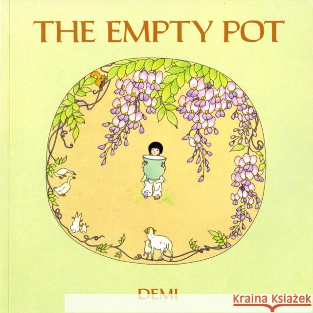 The Empty Pot Demi                                     Demi 9780805049008 Henry Holt & Company