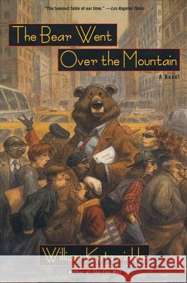 The Bear Went Over the Mountain William Kotzwinkle 9780805054385 