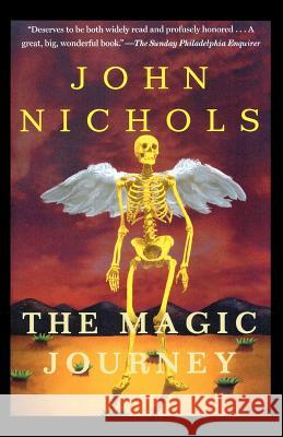 The Magic Journey John Nichols John Nichols 9780805063394 Owl Books (NY)