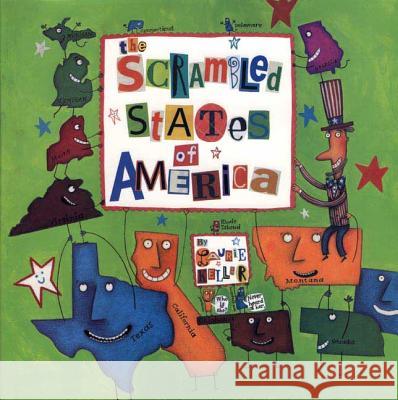 The Scrambled States of America Laurie Keller 9780805068313 Henry Holt & Company